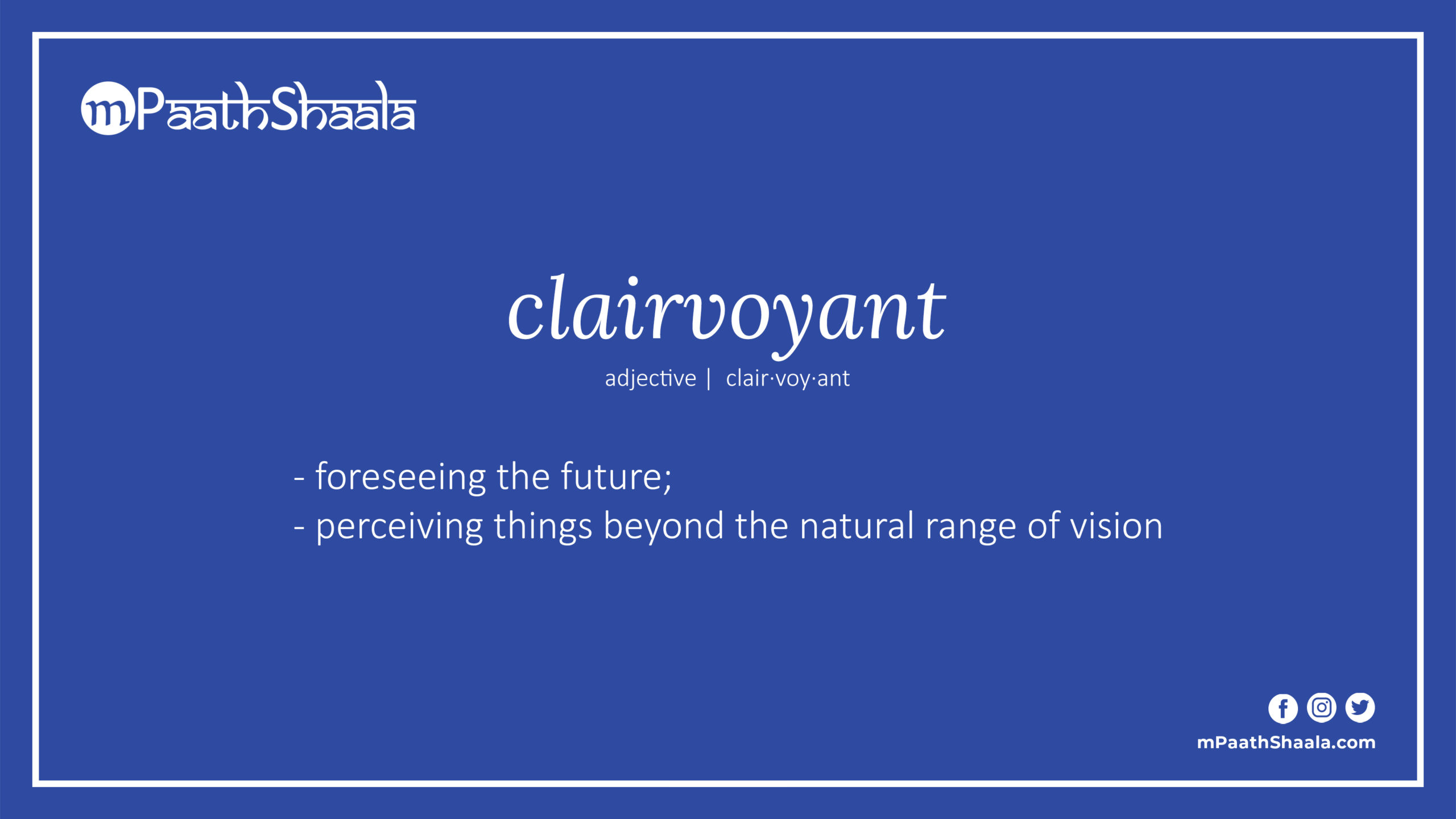 clairvoyant | Definition of clairvoyant - mPaathShaala