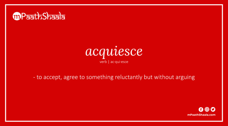 Definition of acquiesce