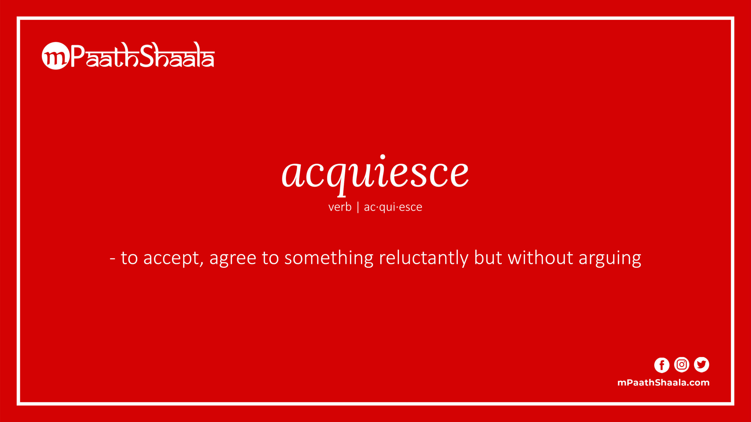 Acquiesce | Definition Of Acquiesce - MPaathShaala