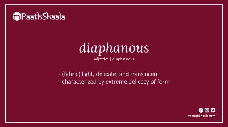 Definition of diaphanous