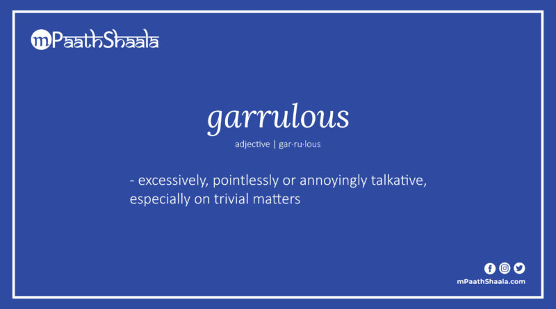 Definition of garrulous