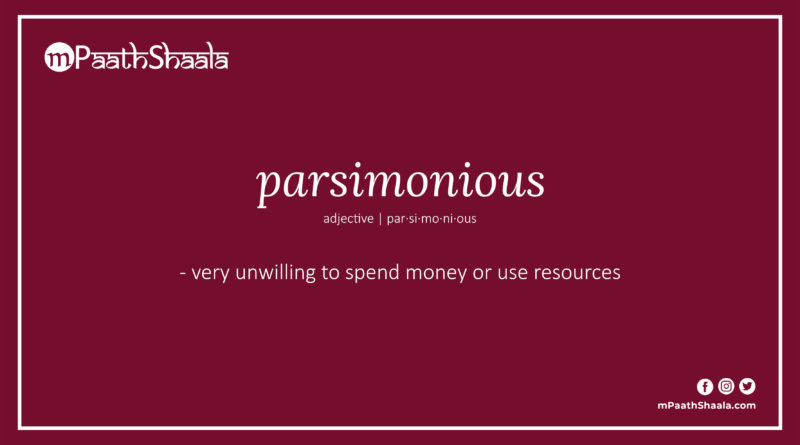 Definition of parsimonious