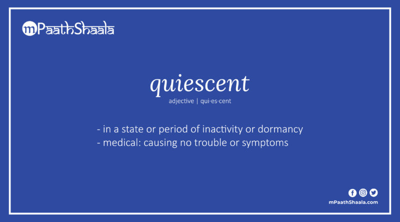 Definition of quiescent