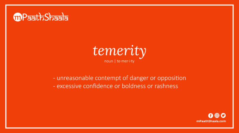 Definition of temerity