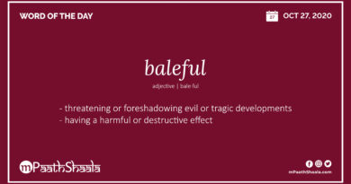 Definition, Pronunciation, Synonyms, Antonyms & Examples Sentences of baleful – Word of the Day