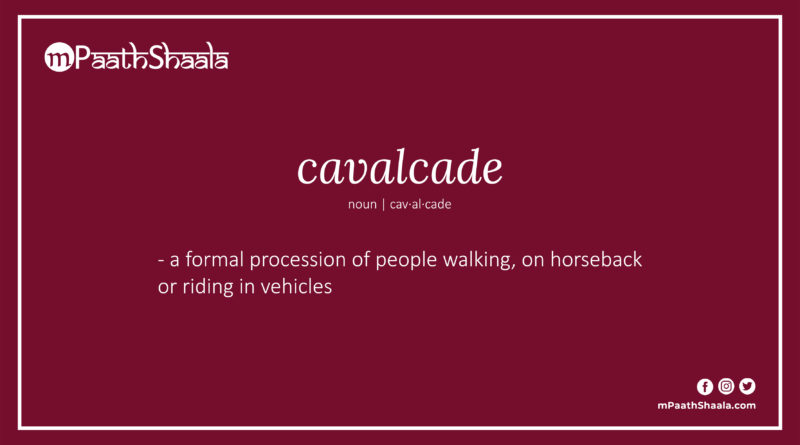 Definition of cavalcade