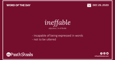 Definition, Pronunciation, Synonyms, Antonyms & Examples Sentences of ineffable – Word of the Day