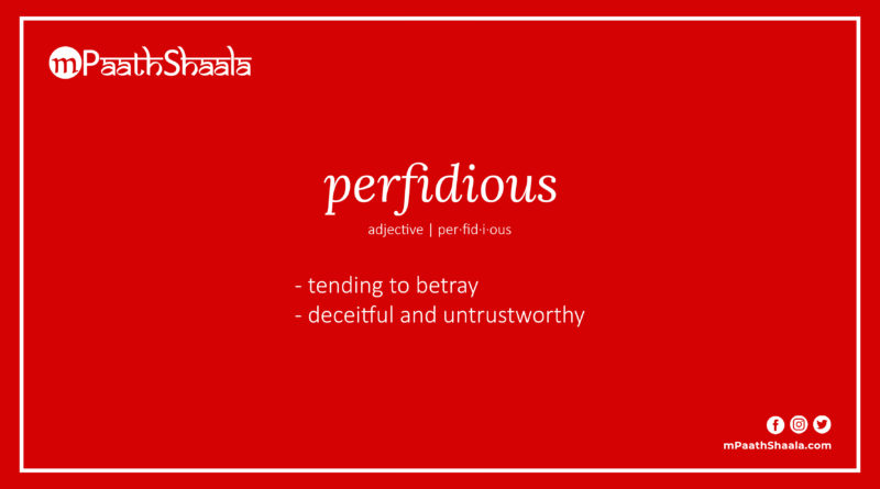 Definition of perfidious