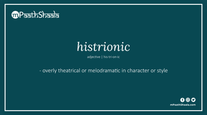 Definition of histrionic