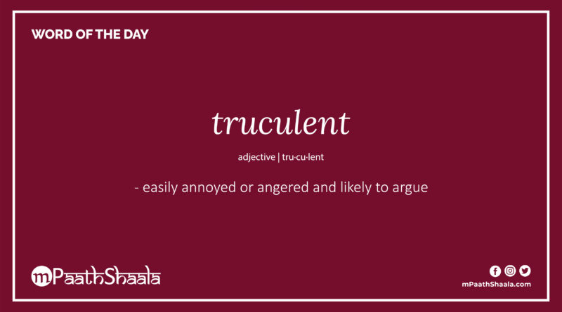 Definition of truculent