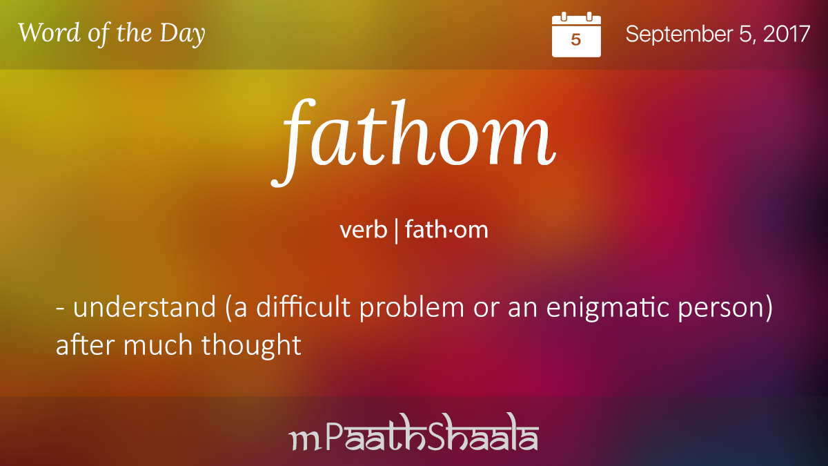 fathom verb