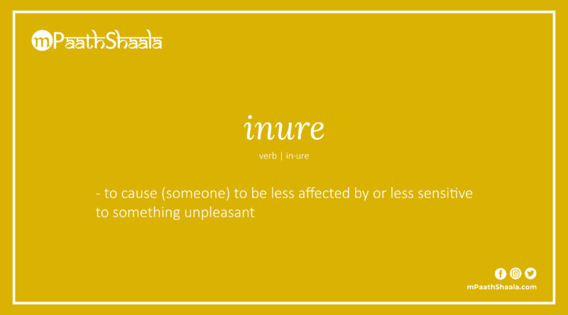 Definition of inure