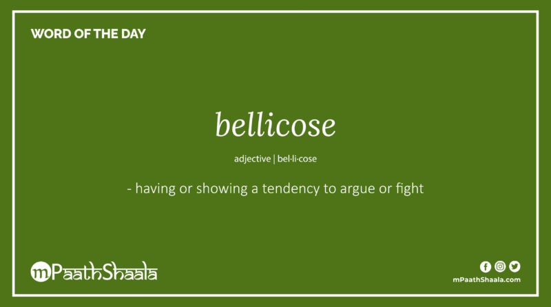 Definition of bellicose