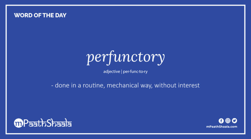 Definition of perfunctory