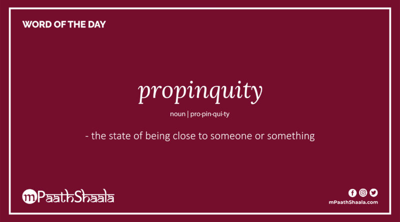 Definition of propinquity