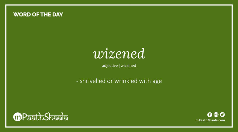 Definition of wizened