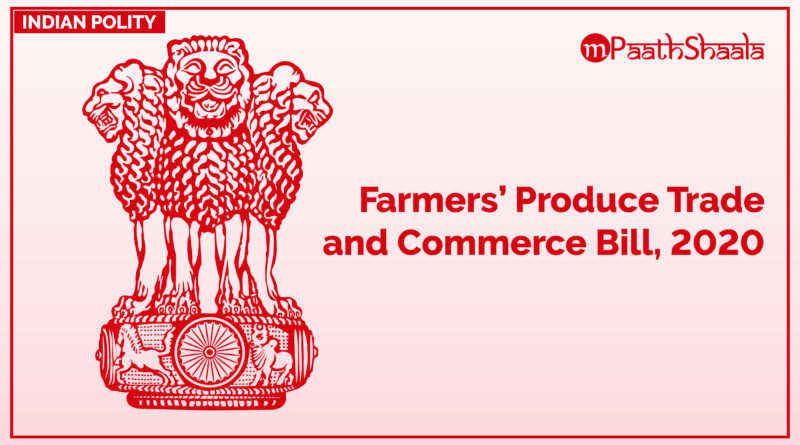 The Farmers' Produce Trade and Commerce Bill, 2020