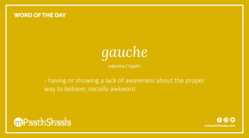 Definition of gauche