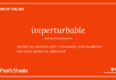 imperturbable