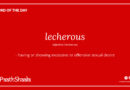 lecherous