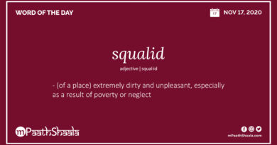 Definition, Pronunciation, Synonyms, Antonyms & Examples Sentences of squalid – Word of the Day