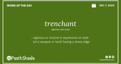 Definition, Pronunciation, Synonyms, Antonyms & Examples Sentences of trenchant – Word of the Day