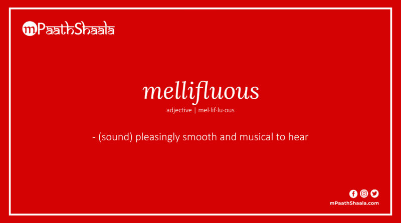 Definition of mellifluous