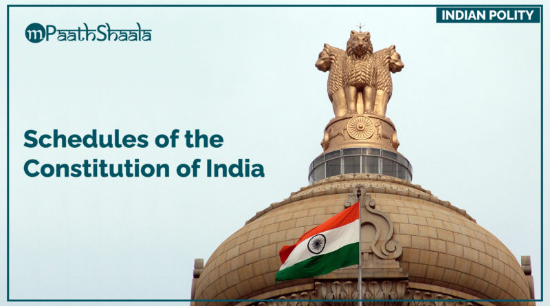 Schedules of the Constitution of India