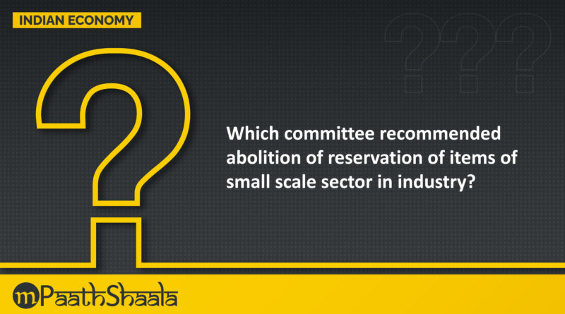 committee recommended abolition of reservation of items